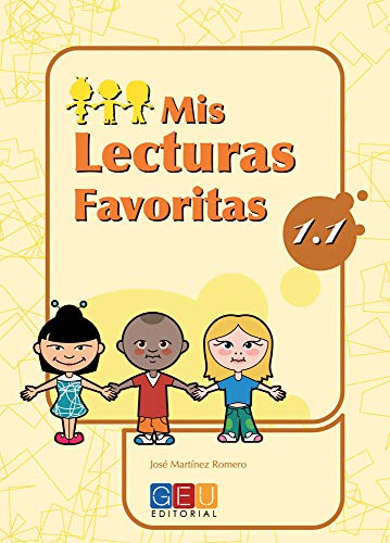 Mis lecturas favoritas 11 / Editorial GEU / 1º Primaria / Mejora la comprensión lectora / Recomendado como repaso / Con