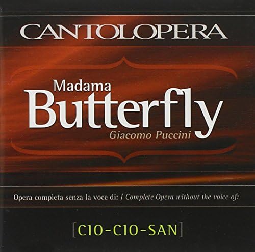 PUCCINI, G.: Madama Butterfly [Opera] (Complete without the voice of Cio-Cio-San)