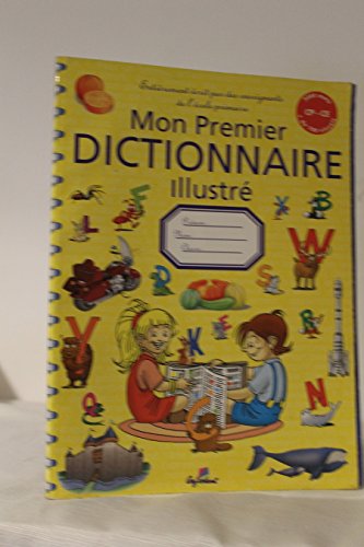couverture de : Mon premier dictionnaire illustr&eacute;