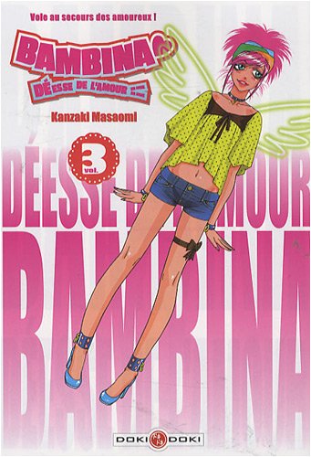 Bambina, déesse de l'amour — Tome 3