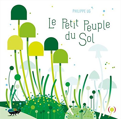 couverture de : Le  petit peuple du sol