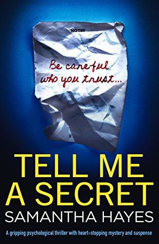 Livres Couvertures de Tell Me A Secret: A gripping psychological thriller with heart-stopping mystery and suspense (English Edition)
