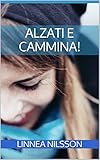Image de ALZATI E CAMMINA!
