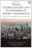 Image de Trade, Globalization and Sustainability Impact Assessment: A Critical Look at Methods and Outcomes