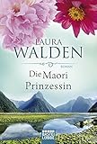 Image de Die Maori-Prinzessin: Roman (Allgemeine Reihe. Bastei Lübbe Taschenbücher)