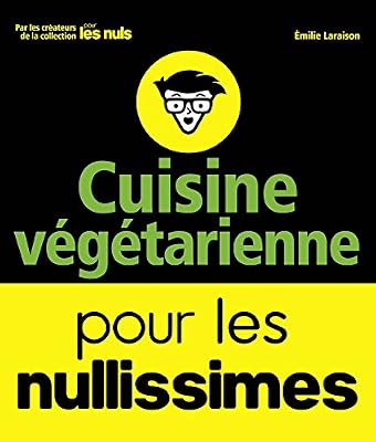 First Cuisine végétarienne pour les Nullissimes