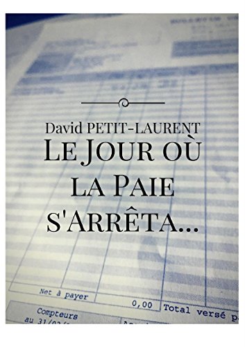 Download Le Jour où la Paie s'arrêta... Download Le Jour où la Paie s'arrêta...