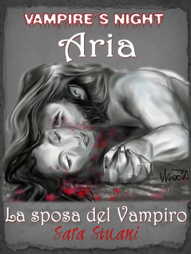 Download Vampire's Night. Aria.  La sposa del vampiro.