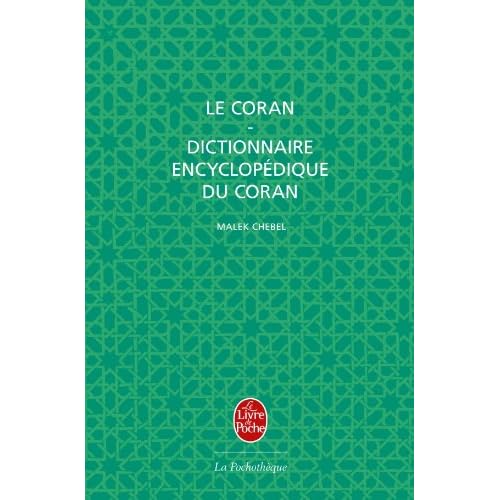 Le Coran + Dictionnaire encyclopédique du Coran