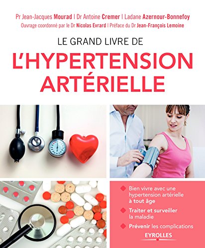 Le  grand livre de l'hypertension artérielle