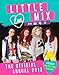 Little Mix: The Official Annual 2013 (English Edition) by Little Mix