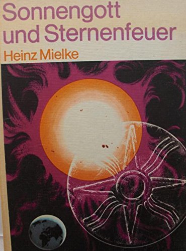 Sonnengott und Sternenfeuer