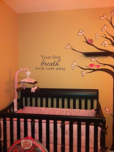 Your first breath took ours away vinyl decal wall stickers