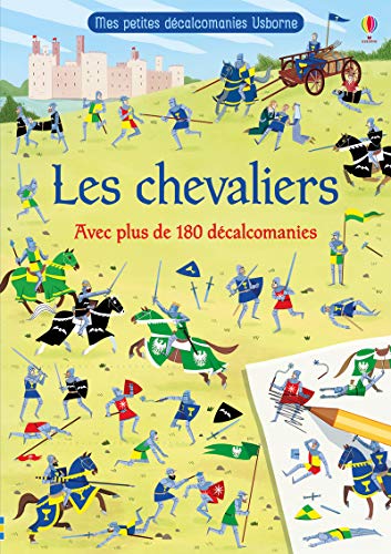 Les chevaliers - Mes petites décalcomanies Usborne Les chevaliers - Mes petites décalcomanies Usborne