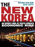 Image de The New Korea: An Inside Look at South Korea's Economic Rise