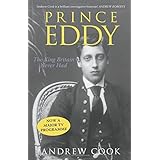 Prince Eddy: The King Britain Never Had