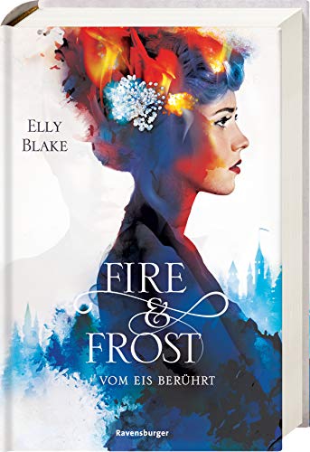 Fire & Frost, Band 1: Vom Eis berührt