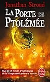 La Porte de Ptolémée (La Trilogie de Bartiméus, Tome 3)