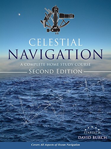 Télécharger Celestial Navigation: A Complete Home Study Course, Second Edition Livre PDF Gratuit
