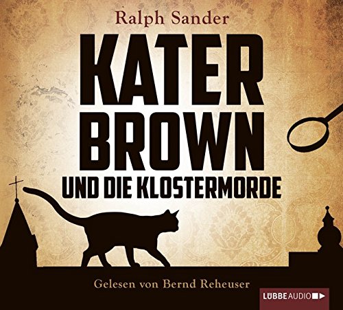 Preisvergleich Produktbild Kater Brown und die Klostermorde