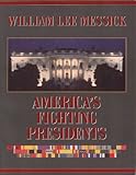 Image de America's Fighting Presidents