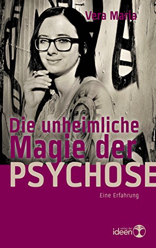 Download Die unheimliche Magie der Psychose Download Die unheimliche Magie der Psychose