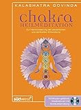 Chakra Heilmeditation: Zur Harmonisierung der persönlichen und spirituellen Entwicklung. Mit Audio-CD by