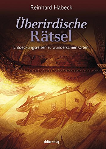 Download Überirdische Rätsel: Entdeckungsreisen zu wundersamen Orten Download Überirdische Rätsel: Entdeckungsreisen zu wundersamen Orten