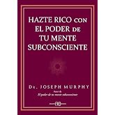 El Poder de tu mente subconsciente : Usando el poder de tu mente puedes ...