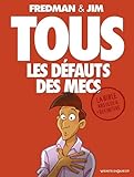 Tous les défauts des mecs
