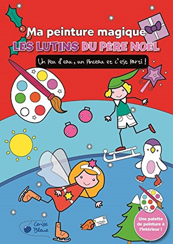 Download Les lutins du Père Noël - Ma peinture magique Download Les lutins du Père Noël - Ma peinture magique