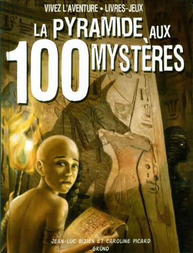 La  pyramide aux 100 mystères