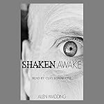 Shaken Awake