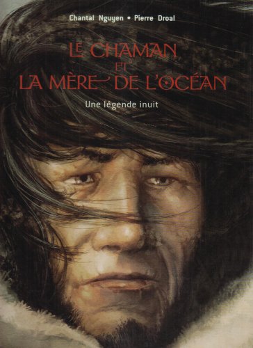 couverture de : Le chaman et la m&egrave;re de l'oc&eacute;an