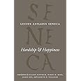 Hardship and Happiness (The Complete Works of Lucius Annaeus Seneca)