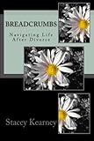 Image de Breadcrumbs: Navigating Life After Divorce