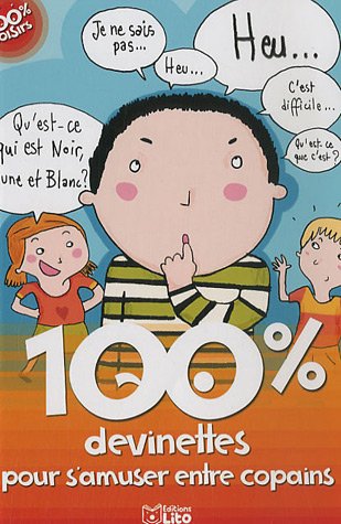 couverture de : 100% devinettes pour s'amuser entre copains