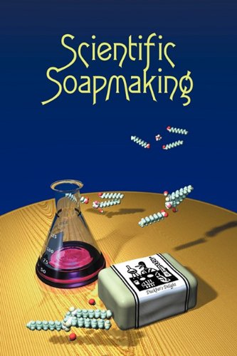 Télécharger Scientific Soapmaking: The Chemistry of the Cold Process livre En ligne