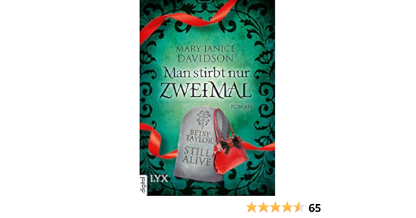 Man Stirbt Nur Zweimal Betsy Taylor 8 Ebook Davidson Mary Janice Zeller Stefanie Amazon De Kindle Shop