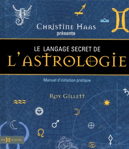 couverture de : Le langage secret de l'astrologie