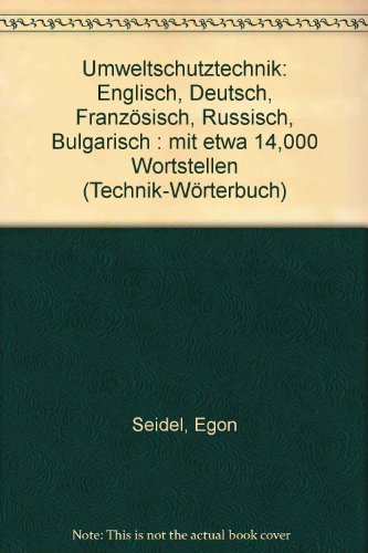 Umweltschutztechnik Worterbuch Englisch Deutsch Franzosisch Russisch Bulgarisch Mit Etwa 14000 Wortstellen Pdf Kindle Aquilinuburto