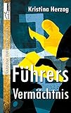 Cover zum Buch Führers Vermächtnis