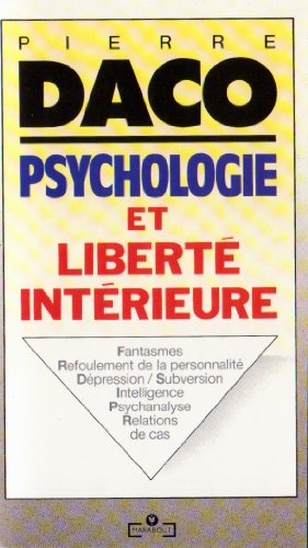 Download Psychologie et liberté intérieure Download Psychologie et liberté intérieure