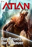 Image de Atlan - Das absolute Abenteuer 10: Das Gesetz der Erbauer