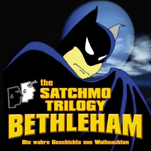 Preisvergleich Produktbild the Satchmo Trilogy Bethleham - Die Plastiktüte des Hospitanten