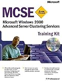 Image de McSe Training Kit: Microsoft Windows 2000 Advanced Server Advanced Server Clustering Services