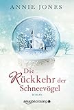 Bücher Neuerscheinungen 2022 - Die Rückkehr der Schneevögel von Annie Jones
