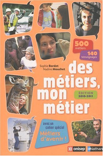 couverture de : DES METIERS, MON METIER