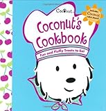 Image de Coconut's Cookbook: Fun and Fluffy Treats to Eat