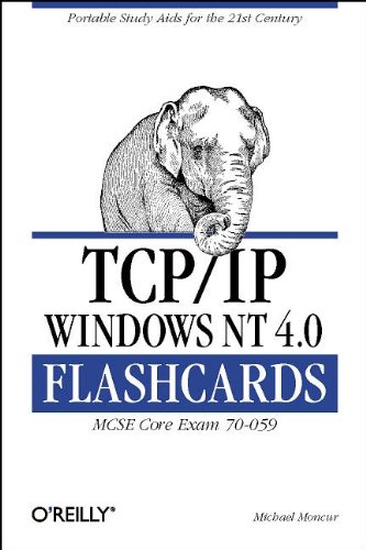 TCP/IP WINDOWS NT 4.0 FLASHCARDS gratuit TCP/IP WINDOWS NT 4.0 FLASHCARDS gratuit